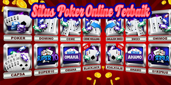 Situs Poker Online Terbaik Resmi Terpercaya Gampang Menang