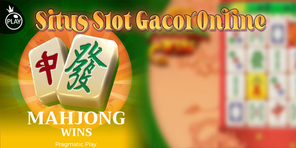 Link Bocoran Rtp Slot Pragmatic Terbaik Resmi Tertinggi Hari Ini Live Mahjong Wins